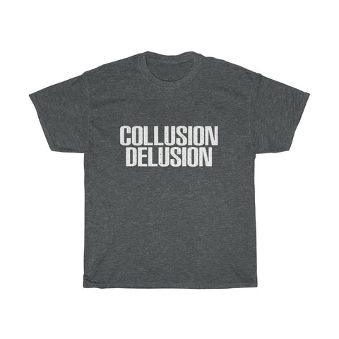 Collusion Delusion Shirt - Donald Trump Tee - Trump Save America Store 2024