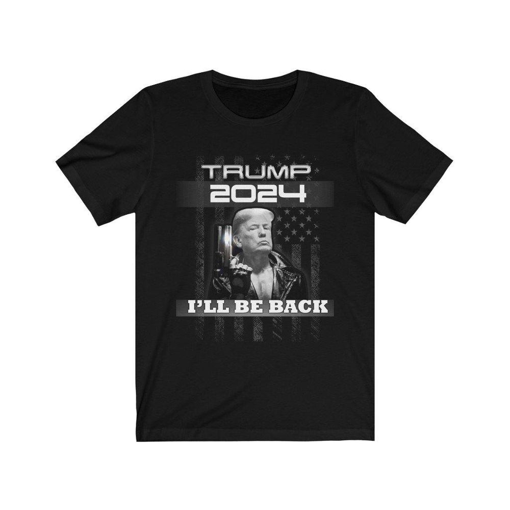 Donald Trump 2024 I'll Be Back T Shirt - Trump Save America Store 2024