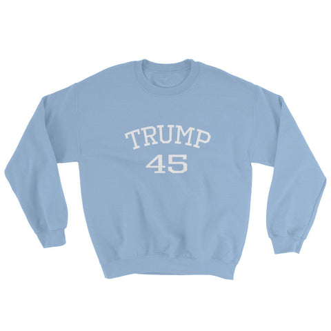 Trump 45 Donald Trump Unisex Sweatshirt - Miss Deplorable