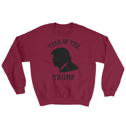 Year Of The Donald Trump Sweatshirt - Miss Deplorable