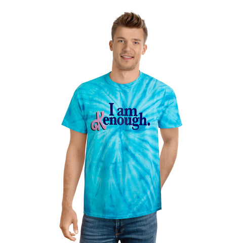 I am Kenough T Shirt Unisex Tie-Dye Tee