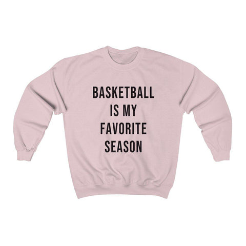 Basketball Is My Favorite Season Crewneck Sweatshirt - Basketball Shirts - Fall Sweater - Womens Basketball Sweatshirts - Trump Save America Store 2024