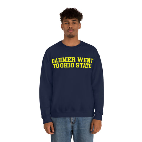 Dahmer Went To Ohio State Long sleeve Unisex Sweatshirt