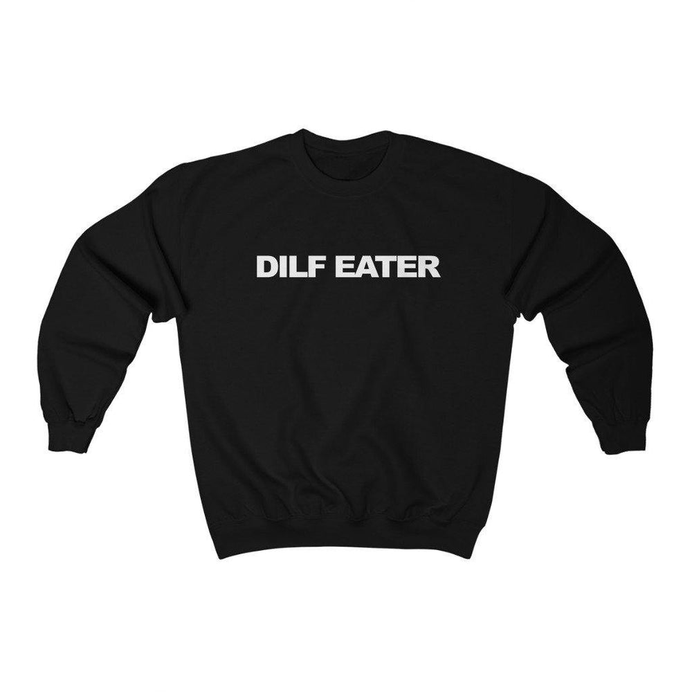 Dilf Eater Shirt - S - 5XL Sweatshirt - Trump Save America Store 2024