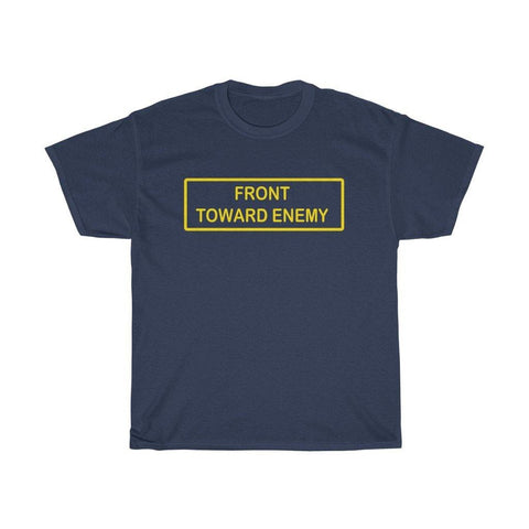 Front Toward Enemy Shirt S - 5XL T-SHIRT - Trump Save America Store 2024