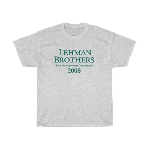 Lehman Brothers Shirt Risk Management Department Unisex Tee