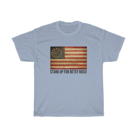 Betsy Ross Flag Shirt - Stand Up For Betsy Ross T-Shirt - Trump Save America Store 2024
