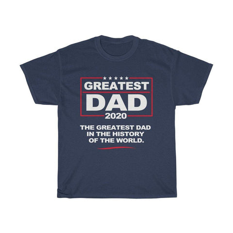 Donald Trump Fathers Day Shirt, Greatest Dad 2020 T-Shirt - Trump Save America Store 2024