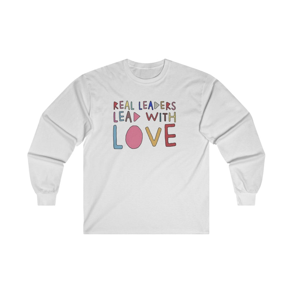 Real Leaders Lead With Love Shirt, Kamala Harris Long Sleeve Tee