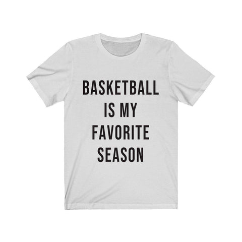 Basketball Is My Favorite Season Short Sleeve T-Shirt - Basketball Shirts - Womens Basketball Tees - Fall T-Shirts - Trump Save America Store 2024