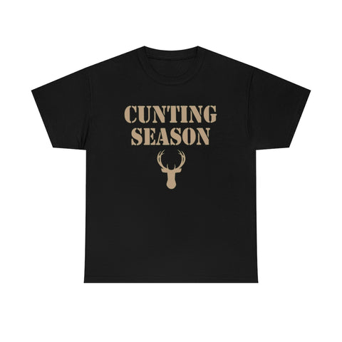 Cunting Season Shirt, Funny Hunting Tee (S-5XL) T-Shirt