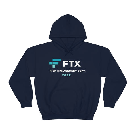 FTX Hoodie Risk Management Dept 2022 Hooded Sweatshirt
