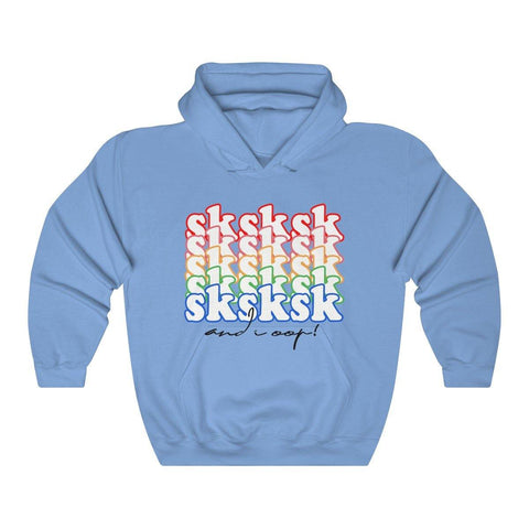 SKSKSK AND I OOP HOODIE - VSCO Girl  Shirt Hooded Sweatshirt - Trump Save America Store 2024