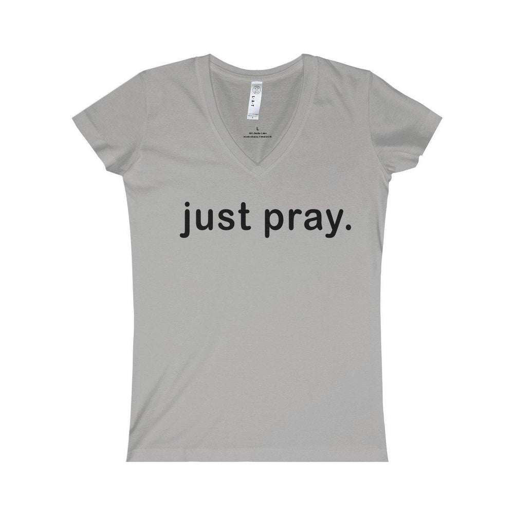 Just Pray Women's V-neck T Shirt - Religious Gifts - Christian T Shirts - Christian Clothing - Trump Save America Store 2024