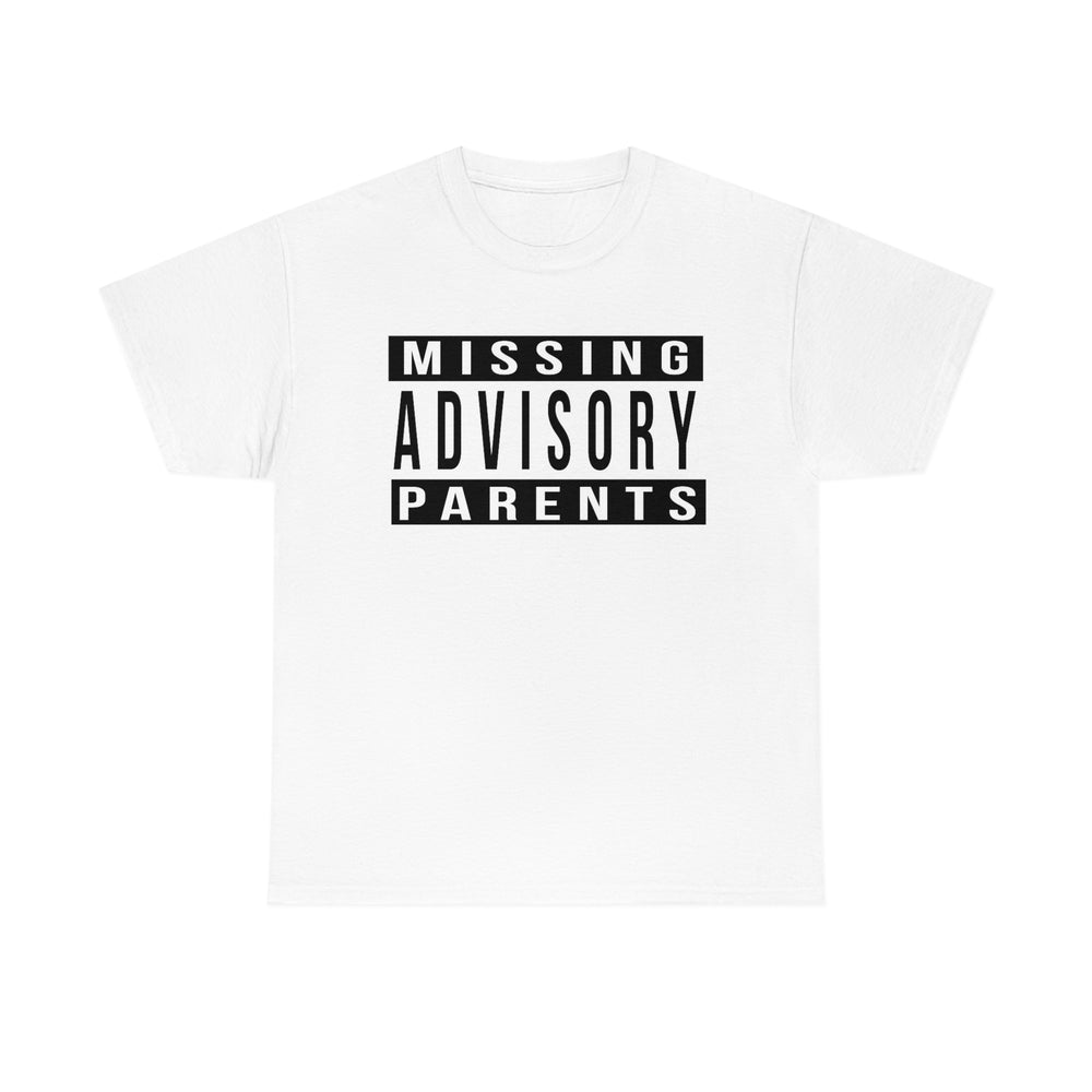 'Missing Parents Advisory' White T-shirt