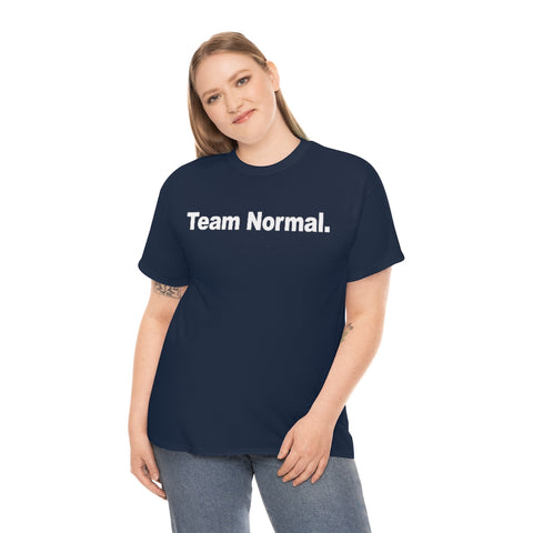 Team Normal T Shirt, Short Sleeve Unisex Tee