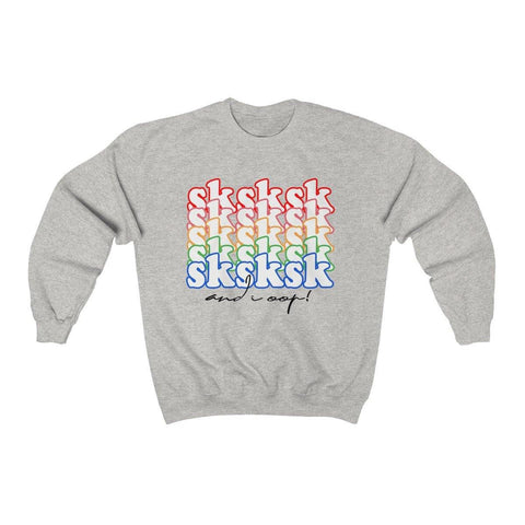 SKSKSK AND I OOP Shirt - VSCO Girl Crewneck Sweatshirt - Trump Save America Store 2024