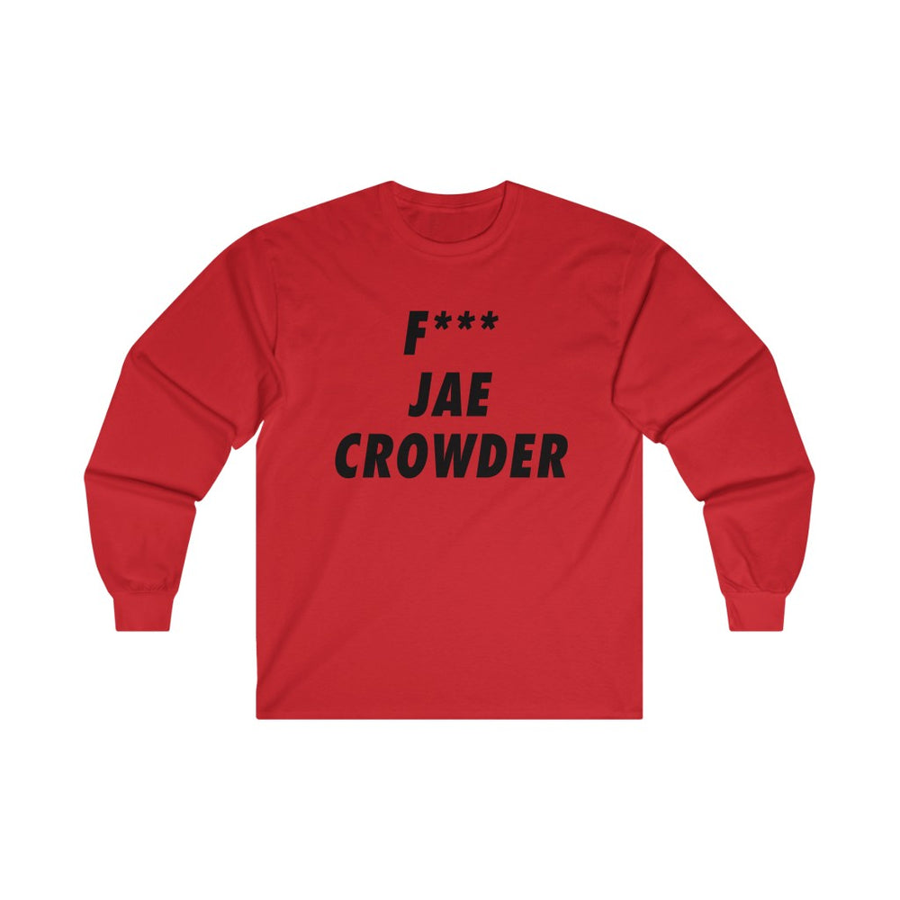 F**k Jae Crowder SHIRT,  F Jae Crowder Long Sleeve T-Shirt