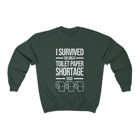 I Survived The Great Toilet Paper Shortage 2020 Crewneck Sweatshirt - Trump Save America Store 2024
