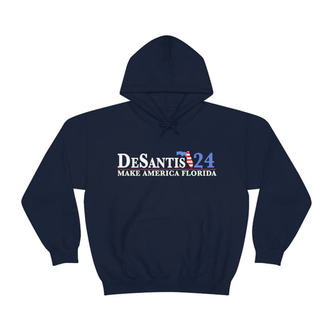Ron DeSantis 2024 Hoodie, Daddy DeSantis, Make America Florida Hooded Sweatshirt