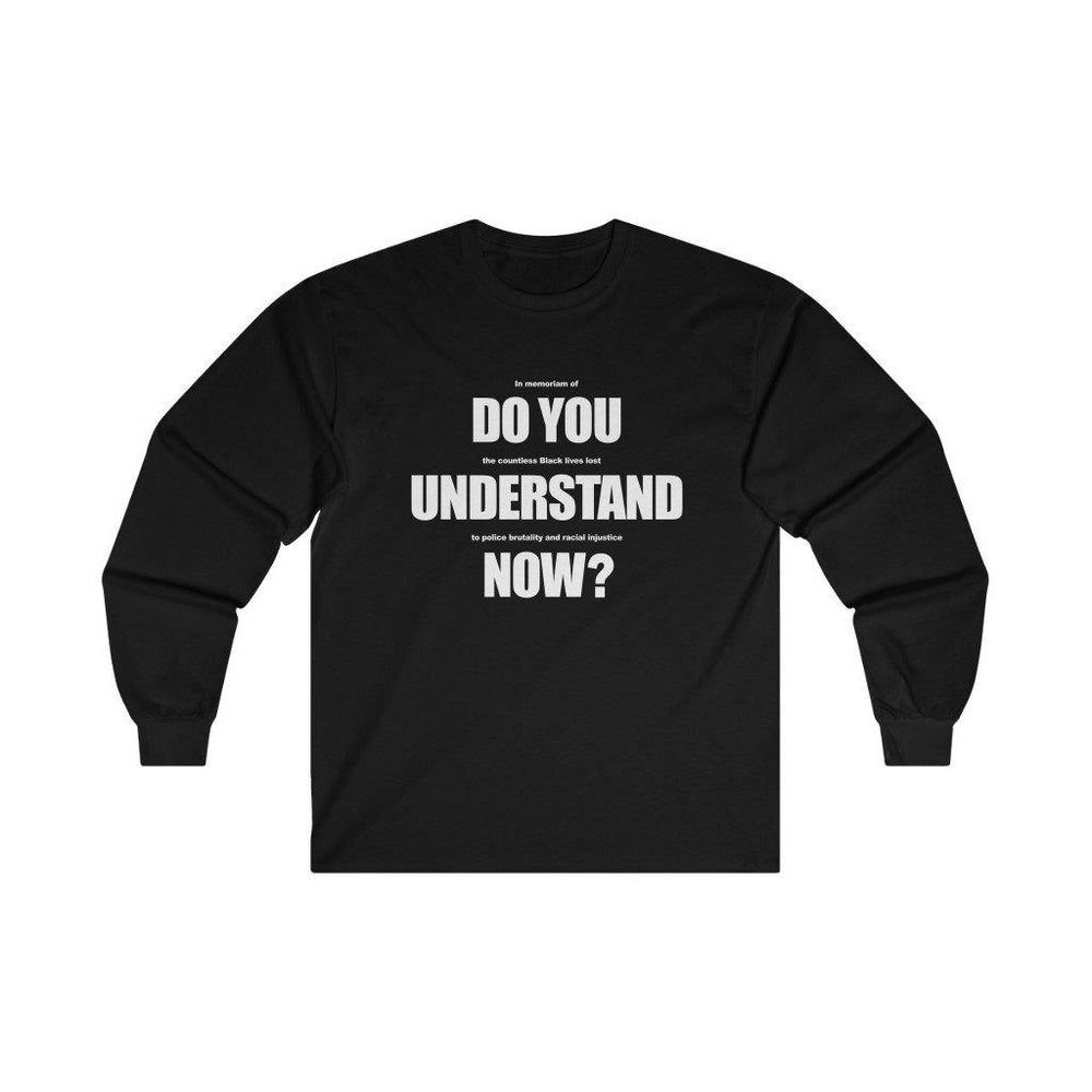 Copy of Do You Understand Now Shirt - LeBron James Long Sleeve Tee - Trump Save America Store 2024