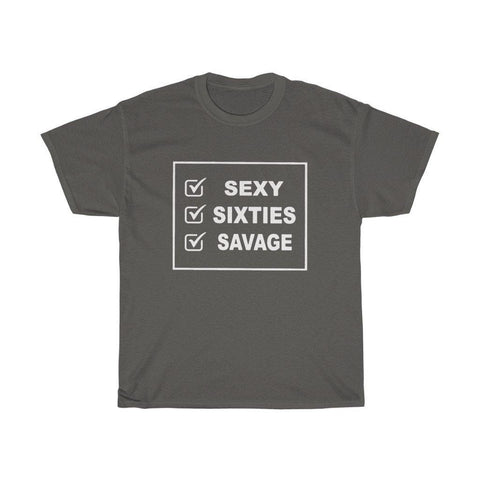 Sexy Sixties Savage T Shirt - Trump Save America Store 2024