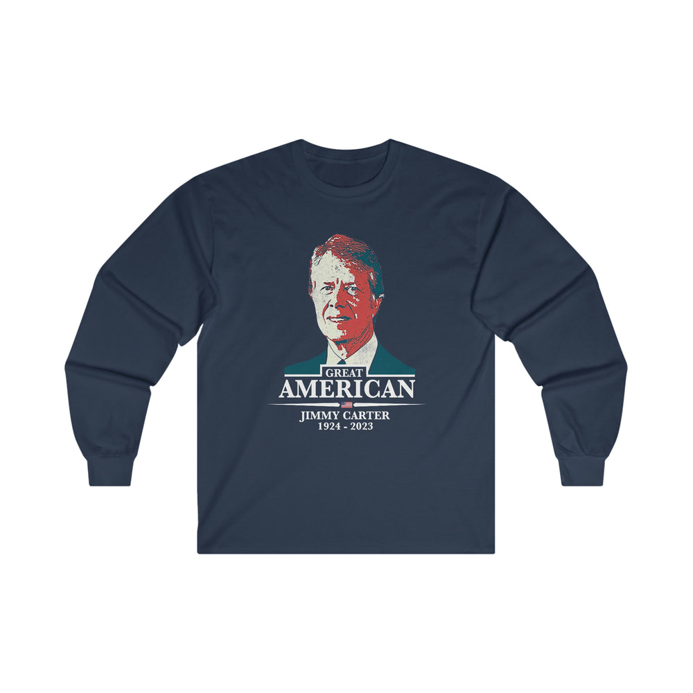 Jimmy Carter Shirt, Great American (S - 5XL) Unisex Long Sleeve Tee
