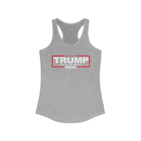 Trump 2024 Women's He'll Be Back American Stars Racerback Tank - Trump Save America Store 2024