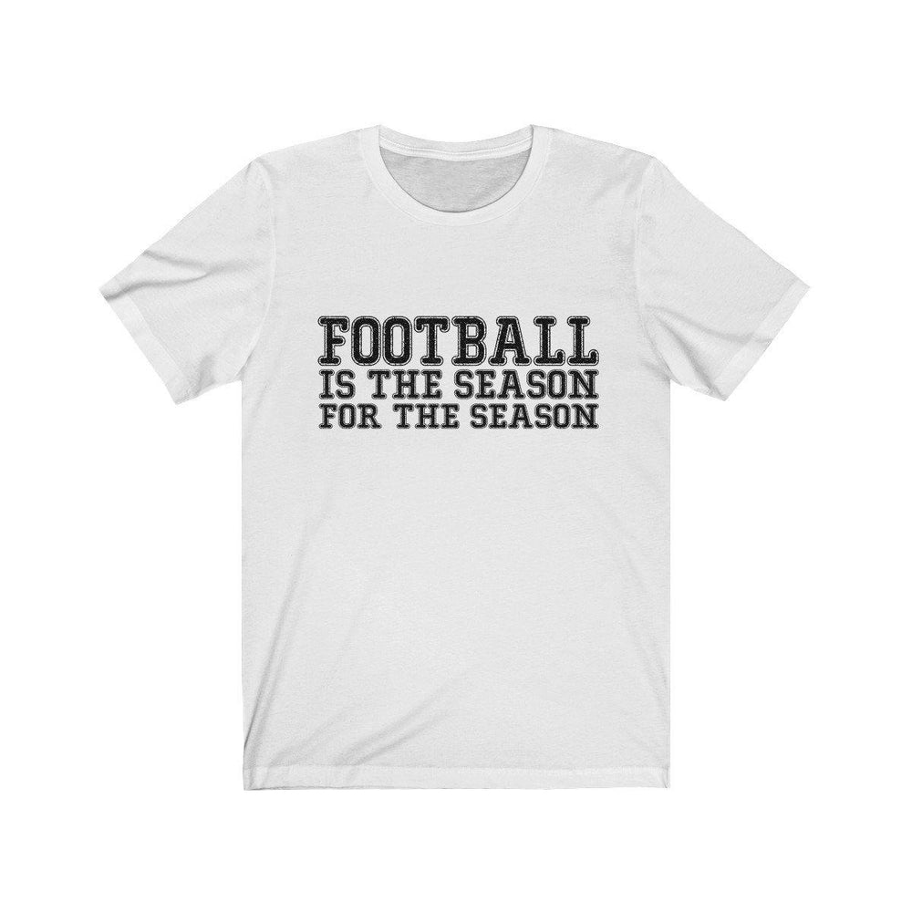 Football Is The Season For The Season Shirt - Football Tee - Fall T-Shirt - Trump Save America Store 2024