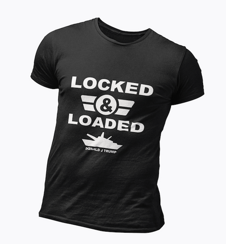 Donald Trump Locked And Loaded Mens T-Shirt - Miss Deplorable