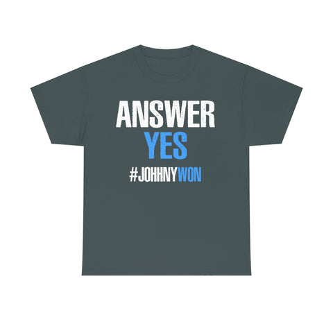 Johnny Depp Justice Shirt, Answer Yes Verdict Tee, (S-5XL) Johnny Wins T-Shirt