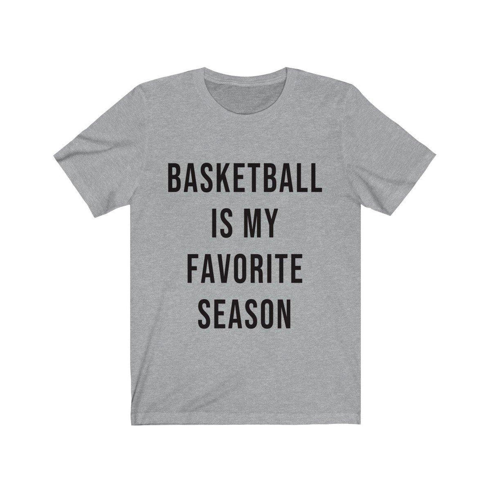 Basketball Is My Favorite Season Short Sleeve T-Shirt - Basketball Shirts - Womens Basketball Tees - Fall T-Shirts - Trump Save America Store 2024
