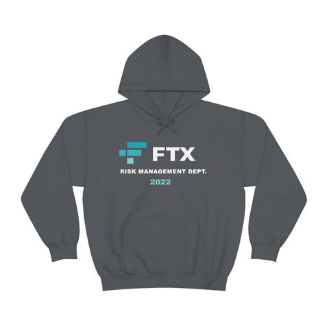 FTX Hoodie Risk Management Dept 2022 Hooded Sweatshirt