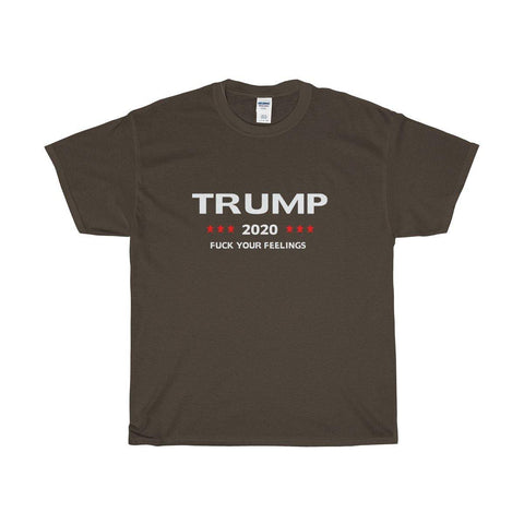 Trump 2020 Fuck Your Feelings T Shirt - Trump Save America Store 2024