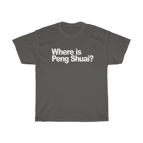 Where Is Peng Shuai T Shirt, S - 5XL Classic T-Shirt