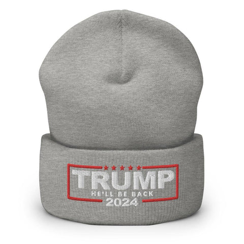 Trump 2024 Hat He'll Be Back Cuffed Beanie - Trump Save America Store 2024