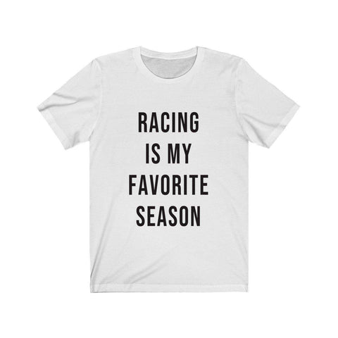 Racing Is My Favorite Season Short Sleeve T-Shirt - Fall Shirts - Racing Tees - Womens Racing T-Shirts - Trump Save America Store 2024