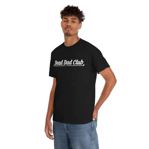 Dead Dad Club Shirt, Short Sleeve (S - 5XL) Tee