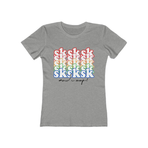 SKSKSK AND I OOP Shirt - VSCO Girl Short Sleeve Tee SKSKSK Womens T-Shirt - Trump Save America Store 2024