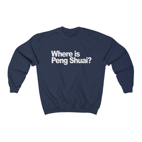 Where Is Peng Shuai Shirt, Long Sleeve Sweatshirt