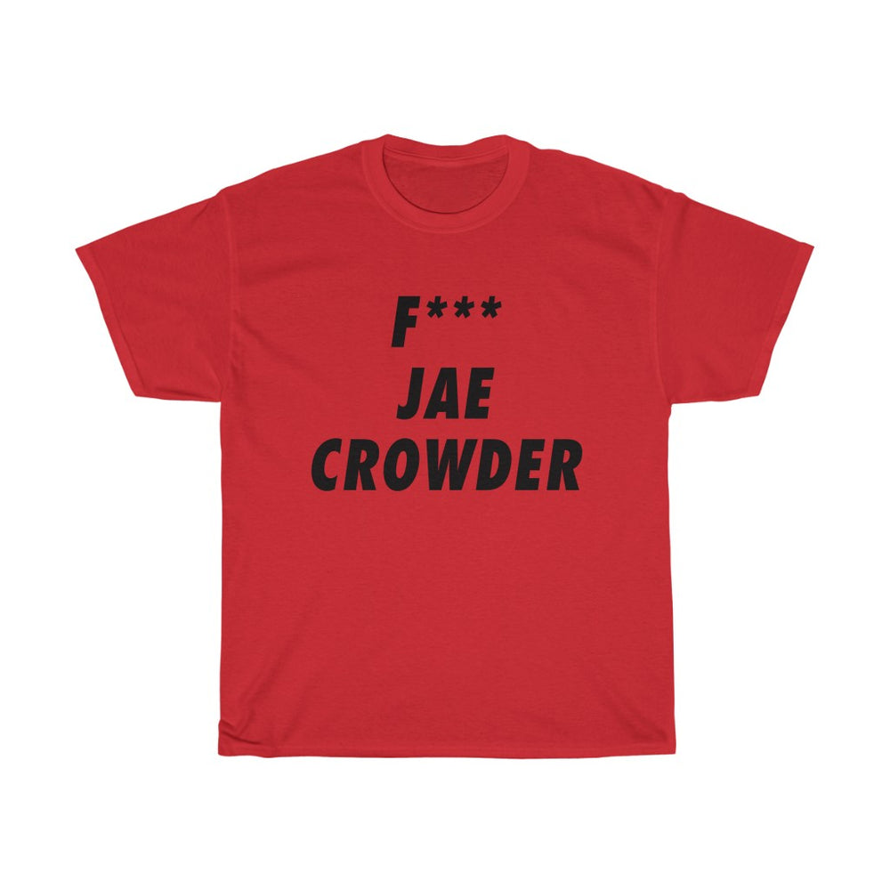 F**k Jae Crowder SHIRT,  New F Jae Crowder Classic Unisex T-shirt