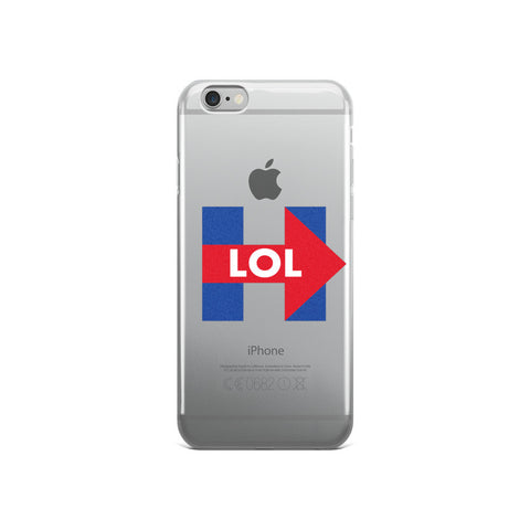 Hillary Clinton LOL iPhone 5/5s/Se, 6/6s, 6/6s Plus Case - Miss Deplorable