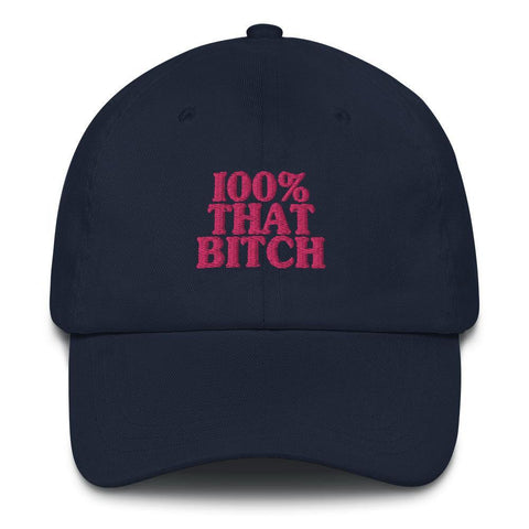 100% That Bitch Dad hat - That Bitch Baseball Cap - Trump Save America Store 2024