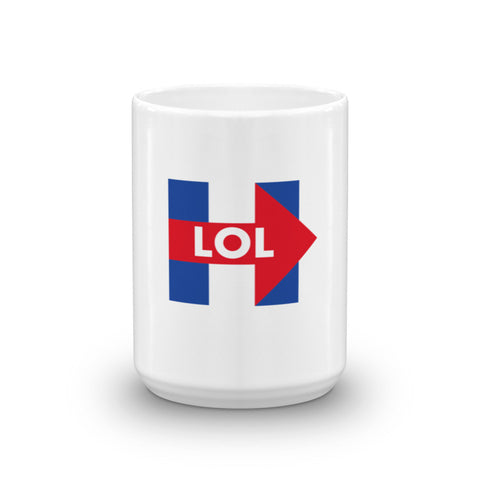 Hillary Clinton LOL Mug - Miss Deplorable