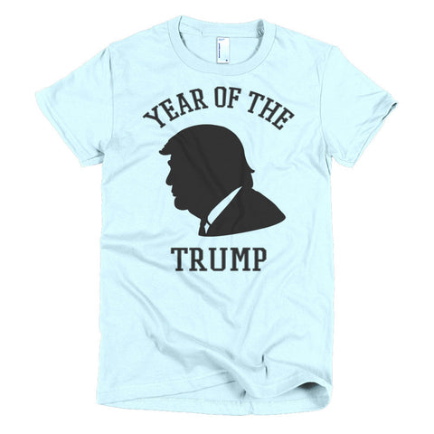Year Of The Donald Trump Short Sleeve Women's T-Shirt - Miss Deplorable