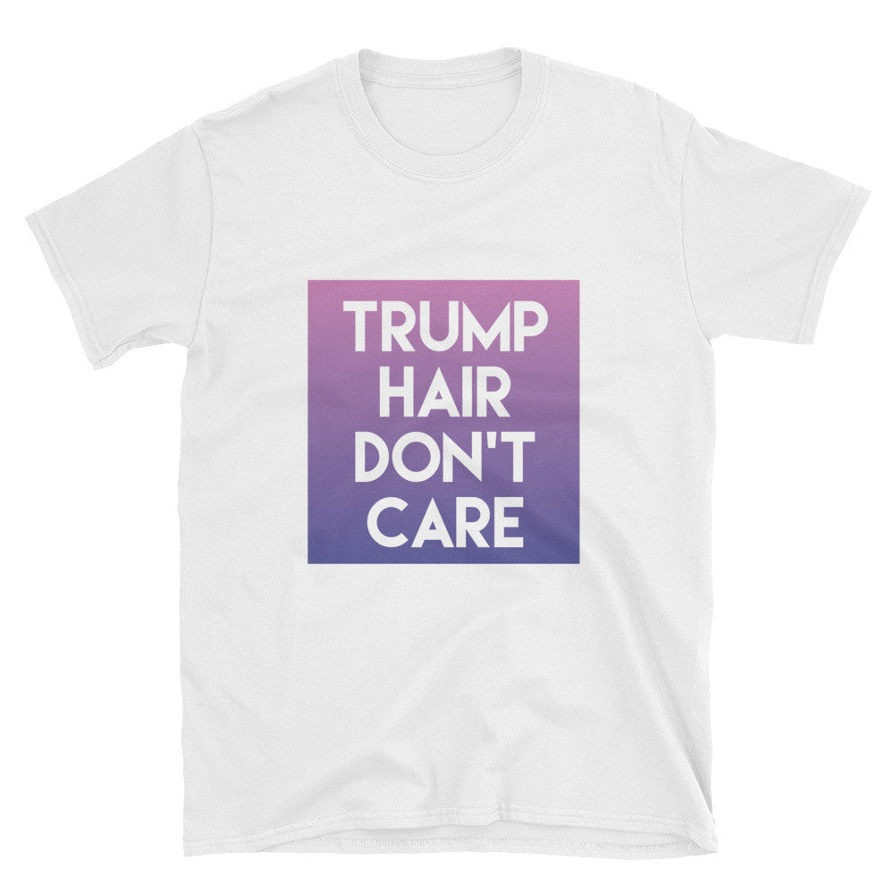 Trump Hair Dont Care Womens T-Shirt - Miss Deplorable