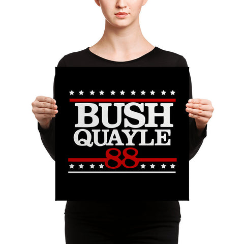 George H. W. Bush 41st President of the United States Bush Quayle 88 Canvas - Miss Deplorable