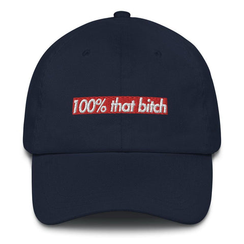 100% That Bitch Dad Hat - That Bitch Baseball Cap - Trump Save America Store 2024