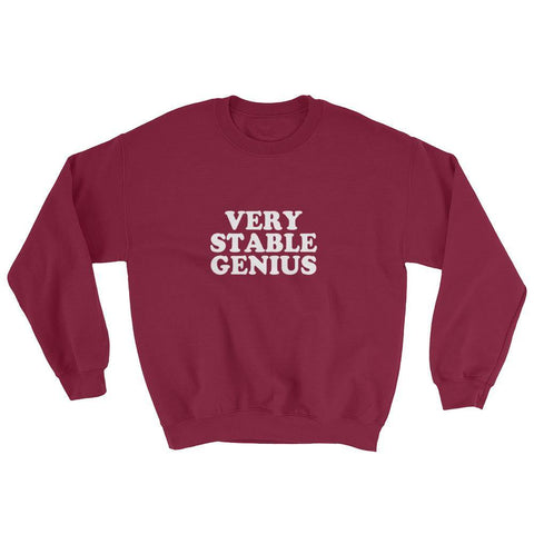 Donald Trump Very Stable Genius Sweatshirt - Trump Save America Store 2024