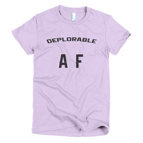 Deplorable A F Short sleeve women's t-shirt - Miss Deplorable
